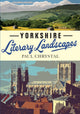 Book cover of: Yorkshire Literary Landscapes