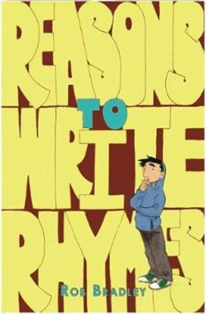 Book cover of: Reasons to Write Rhymes. By: Rob Bradley