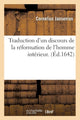 Book cover of: Traduction d'Un Discours de la Reformation de l'Homme Interieur . (Ed.1642)