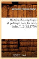 Book cover of: Histoire Philosophique Et Politique Dans Les Deux Indes. T. 2 (Ed.1770)