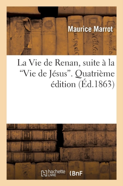 Book cover of: Vie de Renan, Suite A La Vie de Jesus. Quatrieme Edition