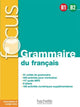 Book cover of: Focus - Grammaire du francais B1-B2