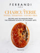 Book cover of: Charcuterie: Pates, Terrines, Savory Pies. By: Ferrandi FERRANDI Paris