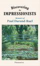 Book cover of: Discovering the Impressionists. By: Flavie Durand-Ruel