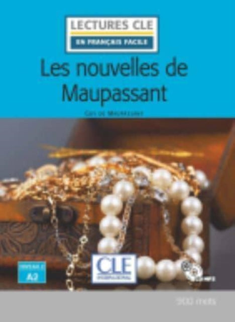 Les nouvelles de Maupassant - Livre + CD