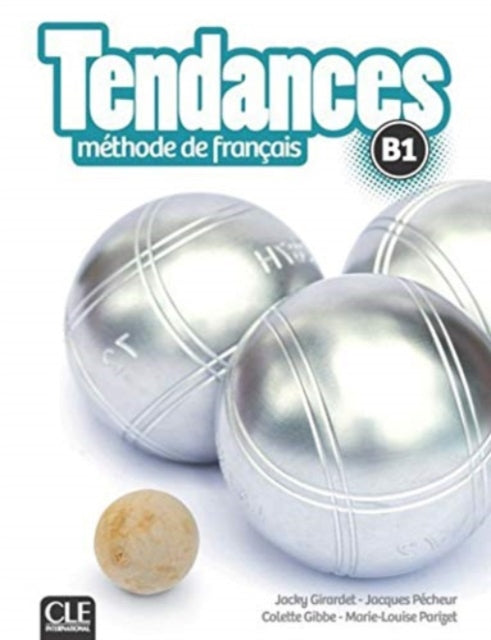 Book cover of: Tendances: Livre de l'eleve - B1 + DVD. By: Marie-Louise Parizet