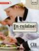 Book cover of: En cuisine! - Niveaux A1/A2 - Livre de l'eleve + CD. By: Jerome Cholvy