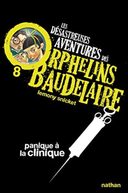 Book cover of: Les desastreuses aventures des Orphelins Baudelaire