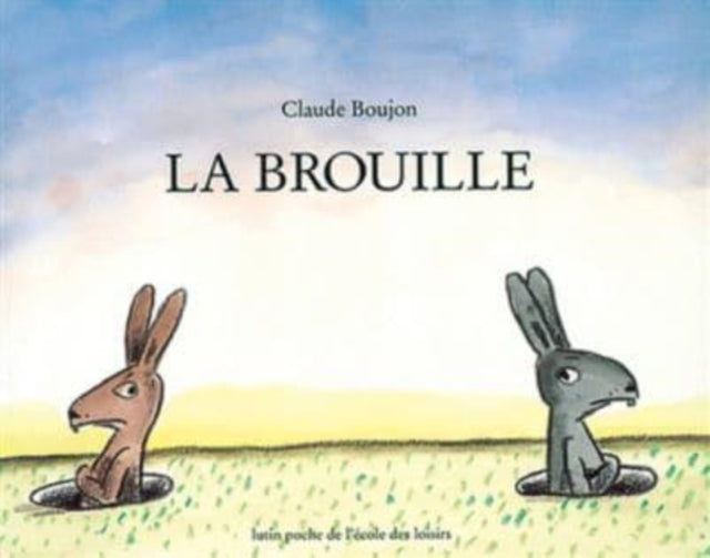 Book cover of: La brouille. By: Boujon