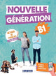 Book cover of: Nouvelle Generation B1 - Livre + cahier