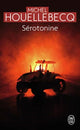 Book cover of: Serotonine. By: Michel Houellebecq