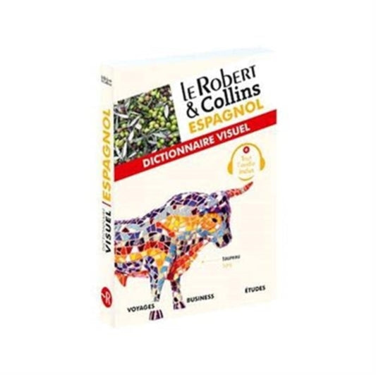Book cover of: Le Robert et Collins Espagnol : Dictionnaire Visuel