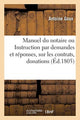 Book cover of: Manuel du notaire ou Instruction par demandes et reponses, sur les contrats, donations, testaments