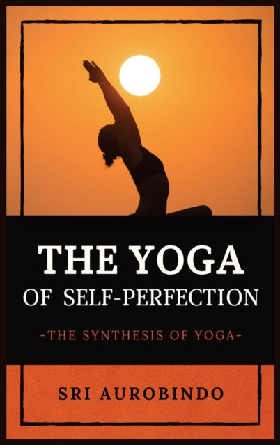 Book cover of: Yoga of Self-Perfection