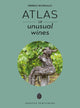 Book cover of: Atlas of Unusual Wines. By: Pierrick Bourgault