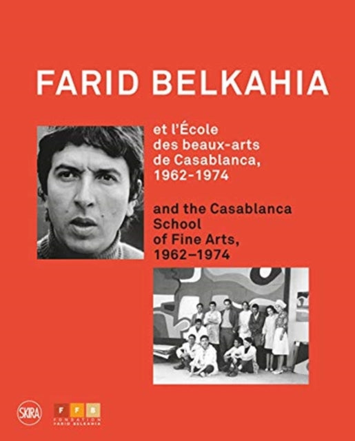 Book cover of: Farid Belkahia and the Casablanca School. By: Farid Belkahia