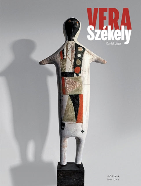 Book cover of: Vera Szekely. By: Daniel Leger