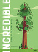 Book cover of: Incredible: Stars of the Plant World. By: Benjamin Flouw