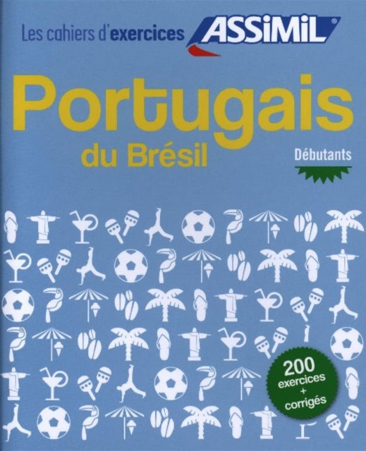 Book cover of: Portugais du Bresil, cahier d'exercices pour debutants
