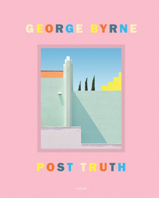 Book cover of: Post Truth. By: George Byrne
