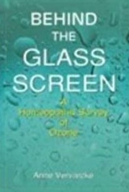 Book cover of: Behind the Glass Screen. By: Anne Vervarcke