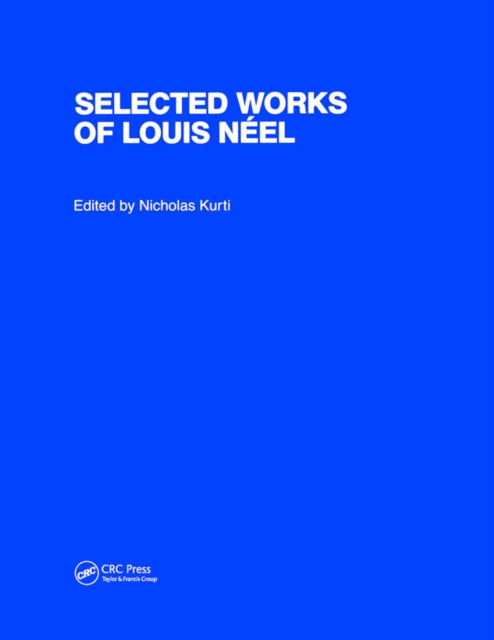 Book cover of: Selected Works of Louis Neel. By: Nicholas Kurti