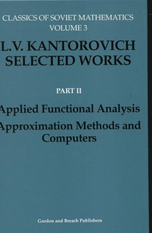 Applied Functional Analysis. Approximation Methods and Computers