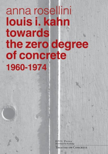Book cover of: Louis I. Kahn. By: Anna Rosellini