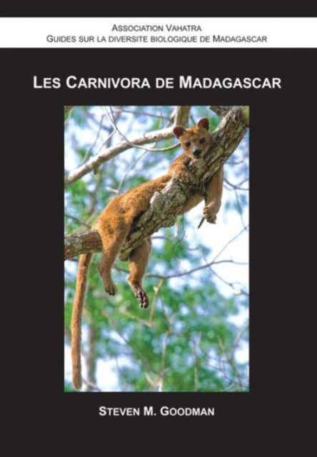 Book cover of: Les Carnivora de Madagascar. By: Steven M. Goodman