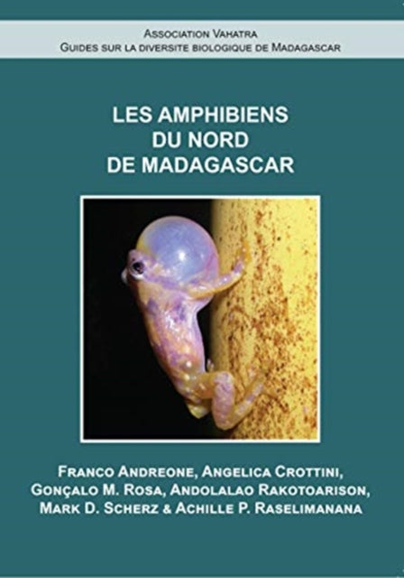 Book cover of: Les Amphibiens du Nord de Madagascar
