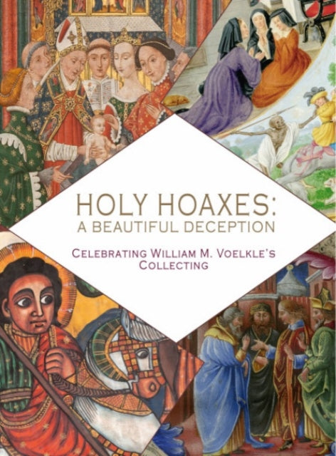 Book cover of: Holy Hoaxes. By: William M. Voelke