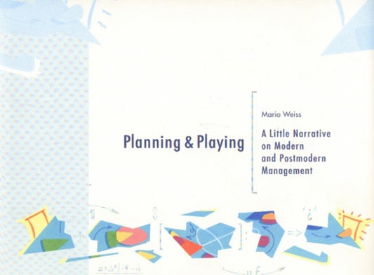 Book cover of: Planning & Playing. By: Mario Weiss