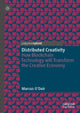 Book cover of: Distributed Creativity. By: Marcus O'Dair