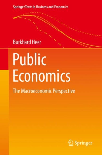 Book cover of: Public Economics. By: Burkhard Heer