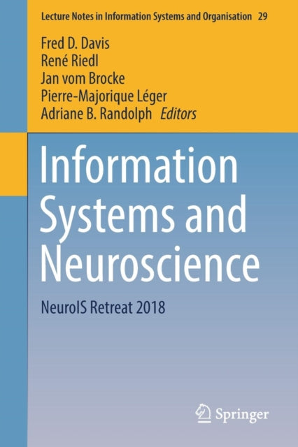 Book cover of: Information Systems and Neuroscience. By: Fred D. Davis