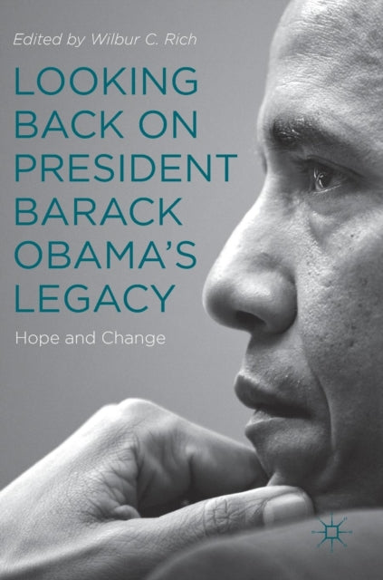 Book cover of: Looking Back on President Barack Obama’s Legacy