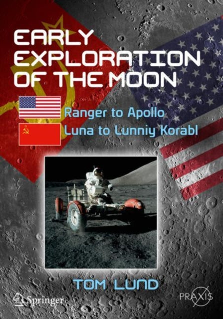 Book cover of: Early Exploration of the Moon. By: Tom Lund