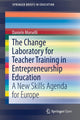Book cover of: Change Laboratory for Teacher Training in Entrepreneurship Education. By: Daniele Morselli