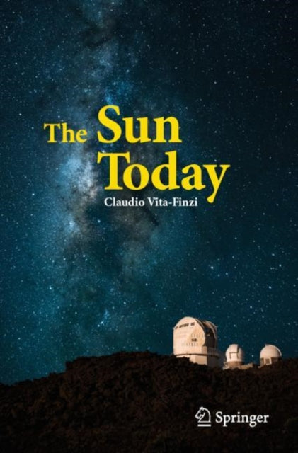 Book cover of: Sun Today. By: Claudio Vita-Finzi