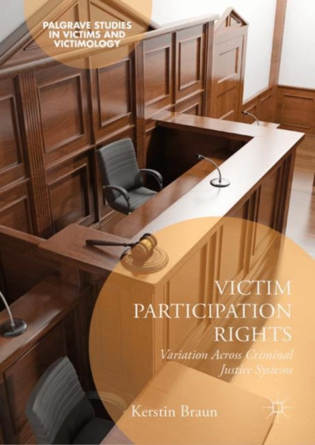 Book cover of: Victim Participation Rights. By: Kerstin Braun