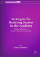 Book cover of: Strategies for Resisting Sexism in the Academy. By: Gail Crimmins