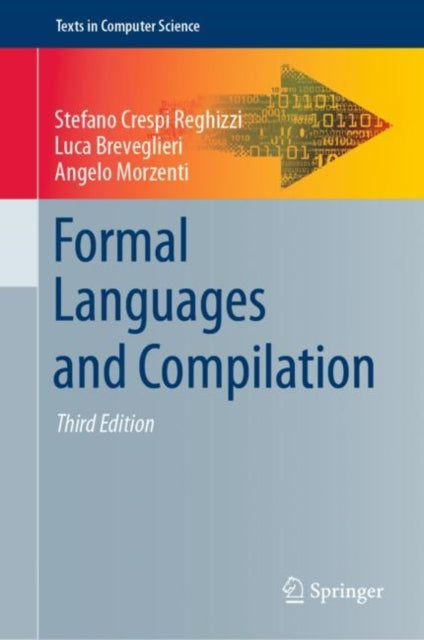 Book cover of: Formal Languages and Compilation. By: Stefano Crespi Reghizzi