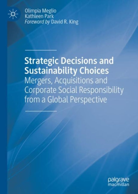 Book cover of: Strategic Decisions and Sustainability Choices. By: Olimpia Meglio