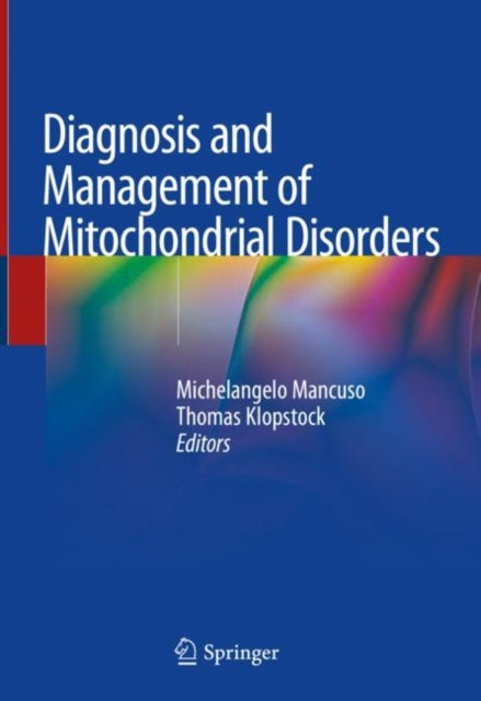 Book cover of: Diagnosis and Management of Mitochondrial Disorders. By: Michelangelo Mancuso