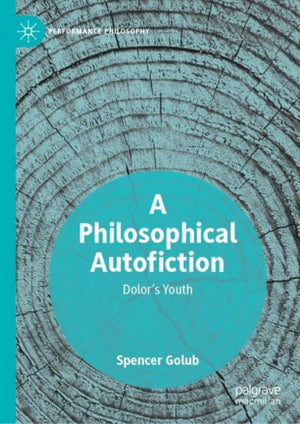 Philosophical Autofiction