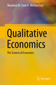Book cover of: Qualitative Economics. By: Woodrow W. Clark II