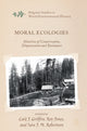 Book cover of: Moral Ecologies. By: Carl J. Griffin