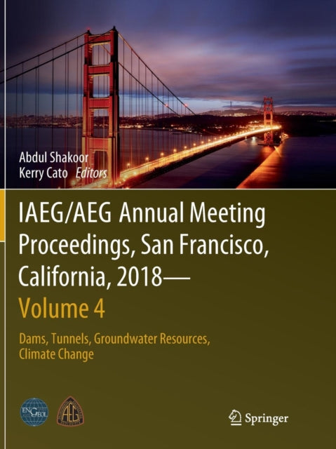 Book cover of: IAEG/AEG Annual Meeting Proceedings, San Francisco, California, 2018 - Volume 4. By: Abdul Shakoor