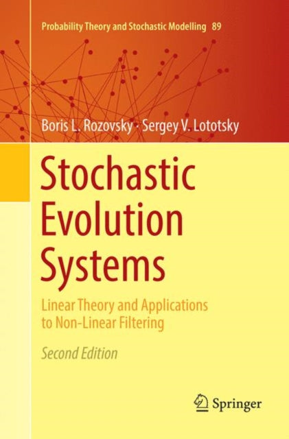 Book cover of: Stochastic Evolution Systems. By: Boris L. Rozovsky