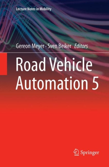 Book cover of: Road Vehicle Automation 5. By: Gereon Meyer